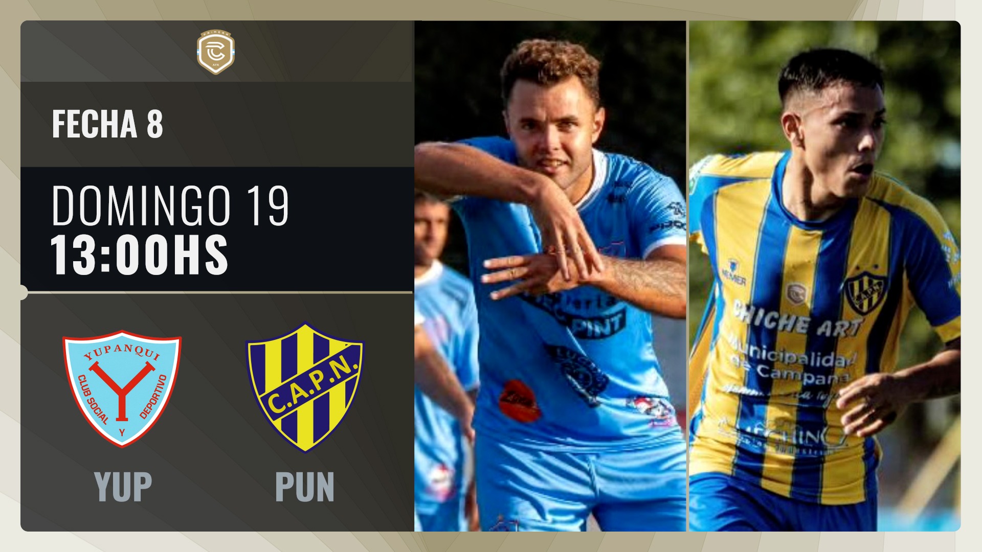 PROXIMAMENTE [12:30]: FECHA 8 - YUPANQUI VS PUERTO NUEVO