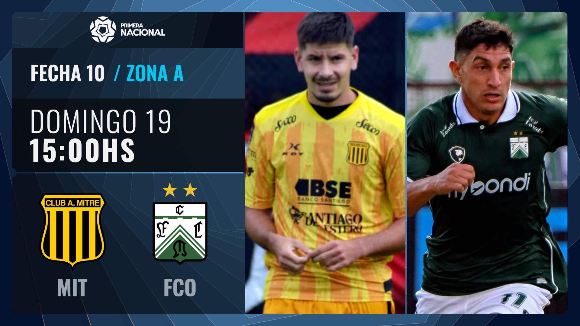 PROXIMAMENTE [14:30]: FECHA 10 - MITRE (SE) VS FERRO